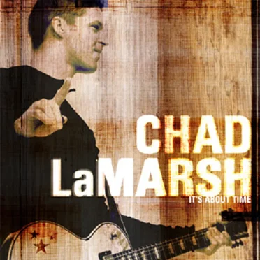 It's About Time by Chad LaMarsh - album cover