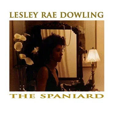 The Spaniard by Lesley Rae Dowling - album cover