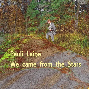 We Came From the Stars