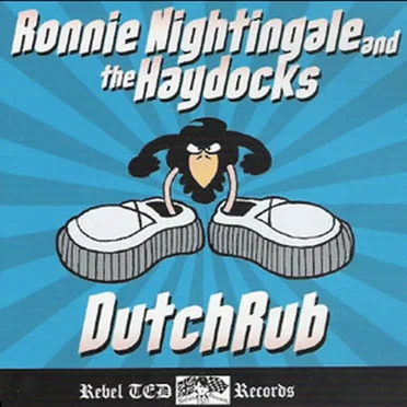 Dutchrub by Ronnie Nightingale and the Haydocks - album cover