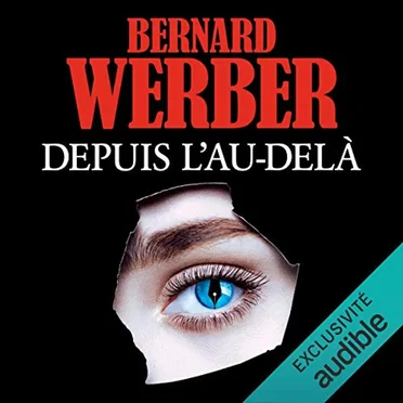 Depuis l'au-delà by Bernard Werber - album cover