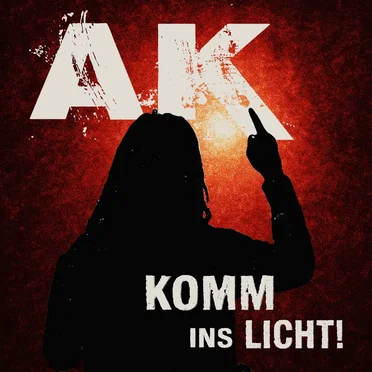 Komm ins Licht! by AK - album cover