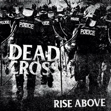 Rise Above by Dead Cross - album cover