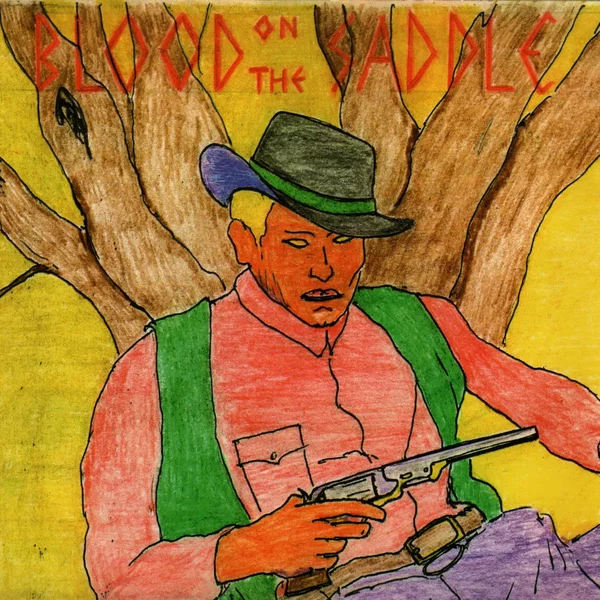 Blood on the Saddle