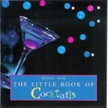 Music for the Little Book of Cocktails by Various Artists - album cover