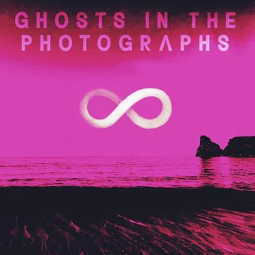 This Is Forever by Ghosts in the Photographs - album cover