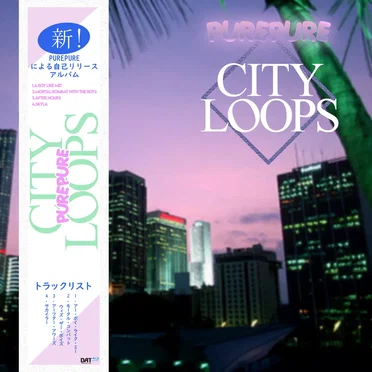 City Loops by Pure Pure - album cover