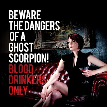 Blood Drinkers Only by Beware the Dangers of a Ghost Scorpion! - album cover