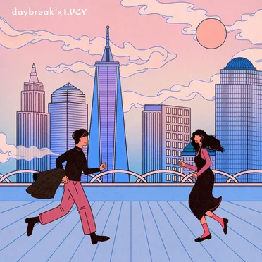 daybreak X LUCY : Pt. 1