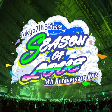t7s 5th Anniversary Live -SEASON OF LOVE- in Makuhari Messe