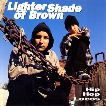 Hip Hop Locos by Lighter Shade of Brown - album cover