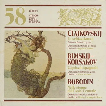 Lo schiaccianoci / Capriccio spagnolo op. 34 / Nelle steppe dell'asia centrale