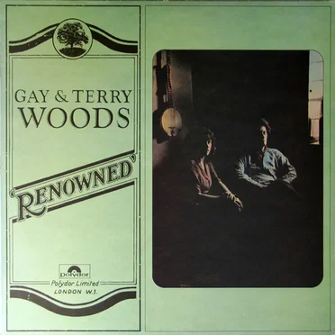 Renowned by Gay & Terry Woods - album cover