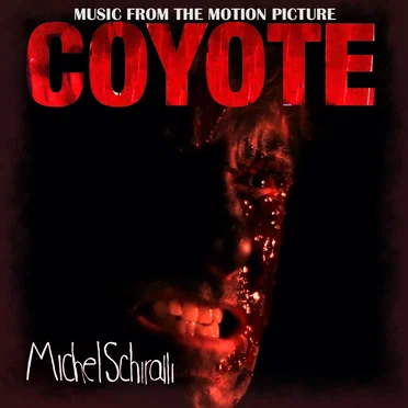 Music From The Motion Picture Coyote