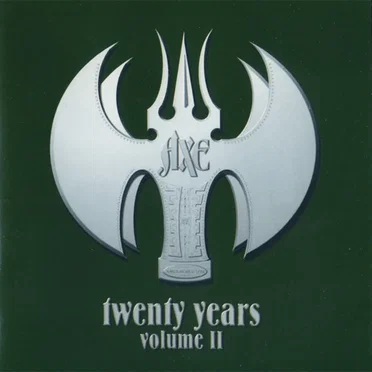 Twenty Years, Volume II by Axe - album cover