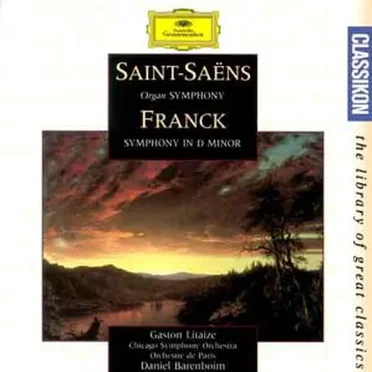 Saint‐Saëns: Organ Symphony / Franck: Symphony in D minor