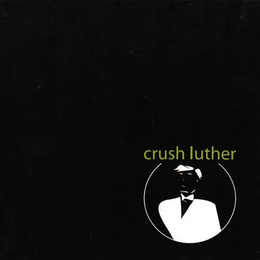 Crush Luther