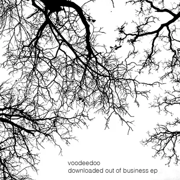 Downloaded out of Business by Voodeedoo - album cover