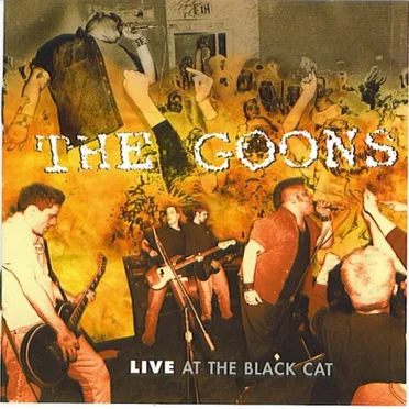 Live at The Black Cat by The Goons - album cover