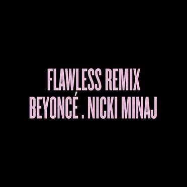 Flawless Remix