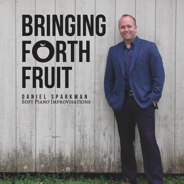 Bringing Forth Fruit