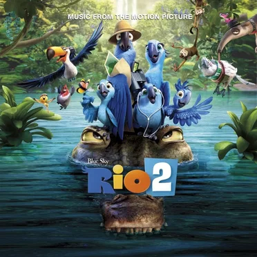Rio 2: Music From the Motion Picture by Various Artists - album cover