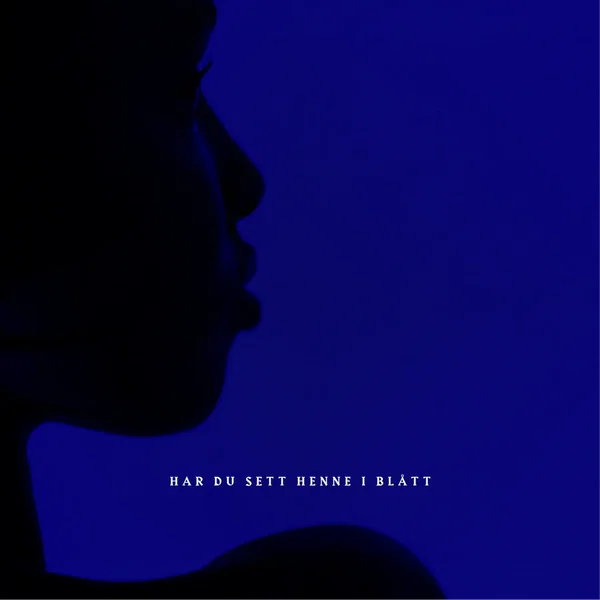 Har du sett henne i blått