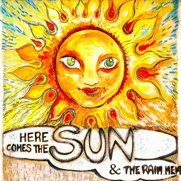 Here Comes The Sun