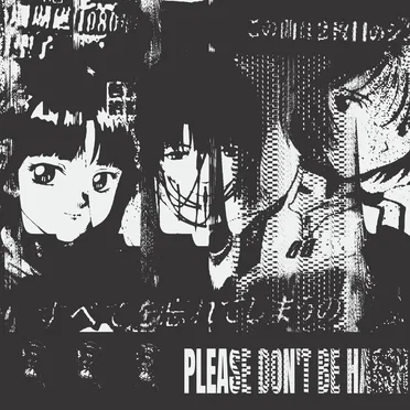 please don't be harsh