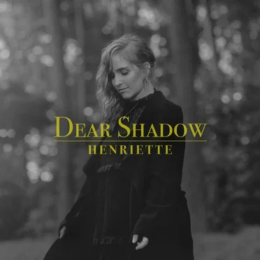 Dear Shadow