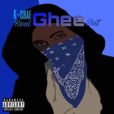 Real Ghee Shit by K-crae - album cover