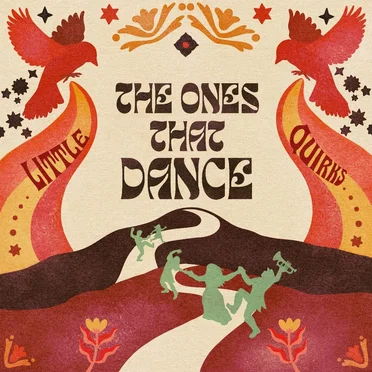 The Ones That Dance by Little Quirks - album cover