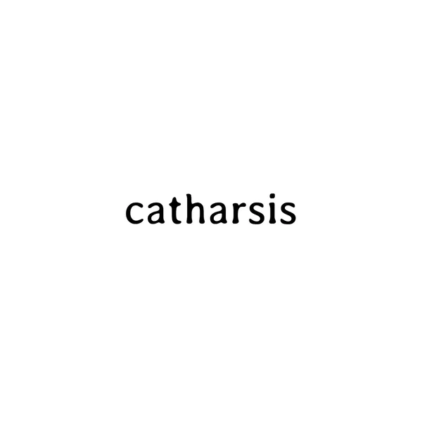 catharsis