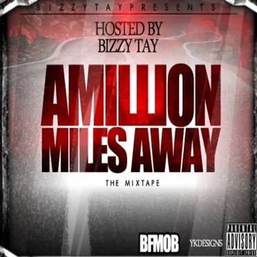 A Million Miles Away by Bizzy-Tay - album cover