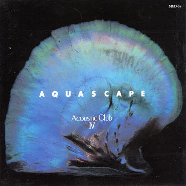 AQUASCAPE by アコースティック・クラブ - album cover