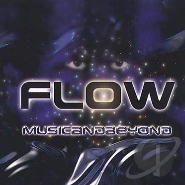 Flow: Music & Beyond