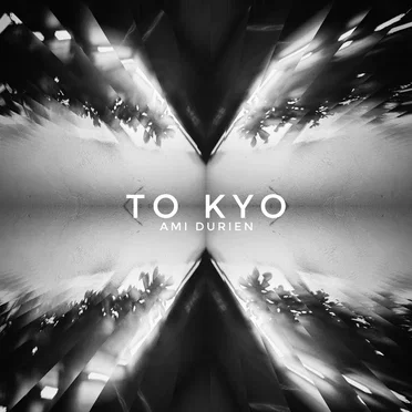 To Kyo by Ami Durien - album cover