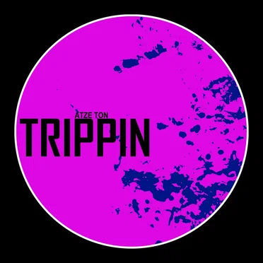 Trippin