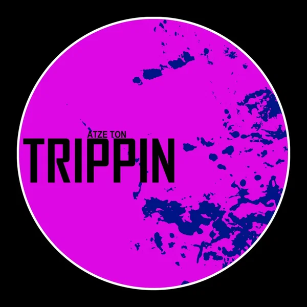 Trippin