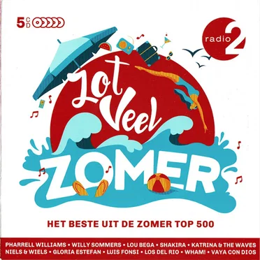 Radio 2, Zot veel zomer: Het beste uit De Zomer Top 500 by Various Artists - album cover