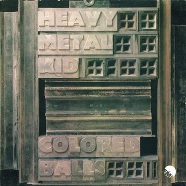 Heavy Metal Kid by Coloured Balls - album cover