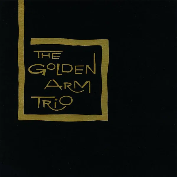 The Golden Arm Trio
