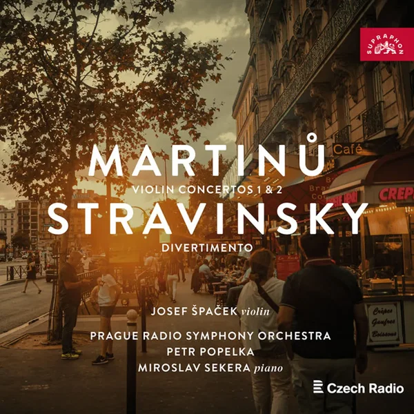 Martinů: Violin Concertos 1 & 2 / Stravinsky: Divertimento