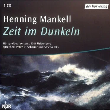 Zeit im Dunkeln by Henning Mankell - album cover