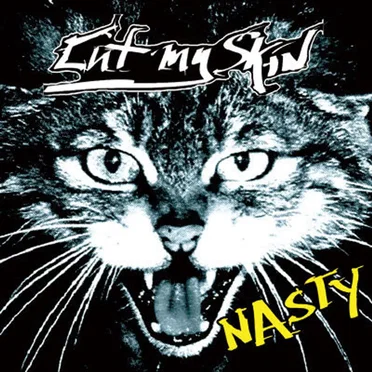 Nasty by Cut My Skin - album cover