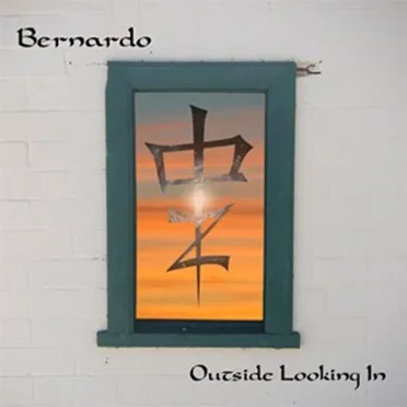 Outside Looking In by Bernardo - album cover