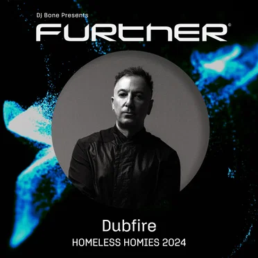 FURTHER x Homeless Homies 2024: Dubfire by Dubfire - album cover