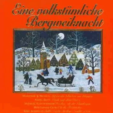 Eine volkstümliche Bergweihnacht by Various Artists - album cover