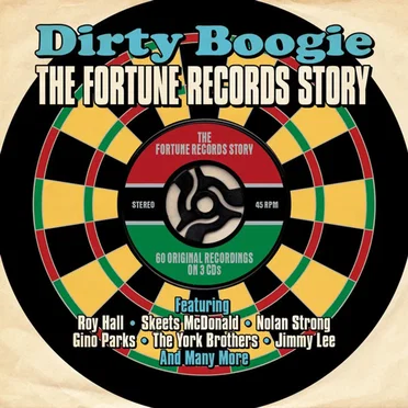 Dirty Boogie: The Fortune Records Story by Various Artists - album cover