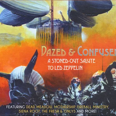 Dazed and Confused: A Stoned-Out Salute to Led Zeppelin by Various Artists - album cover